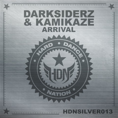 Darksiderz & Kamikaze Arrival [HDNSILVER013]