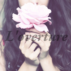 L'overture | FREE DL |
