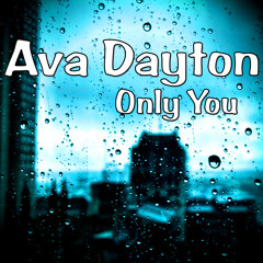 Ava Dayton - Only You (Mike "Thunder" Pennino Radio Mix)