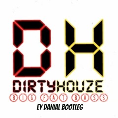 Big Fat Bass (Ey Danial Bootleg) [PREVIEW]