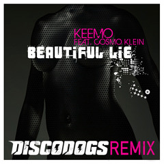 KeeMo feat. Cosmo Klein - Beautiful Lie (DISCODOGS Remix) // FREE DL!