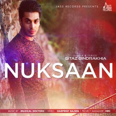Nuksaan - Gitaz_Bindrakhia