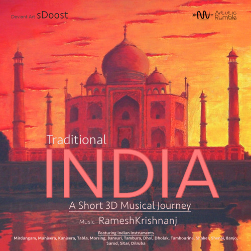 Stream Traditional India A Short Musical Journey By Rameshkrishnanj 