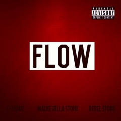 4thSiDe ~ Flow ( Feat. i-Zaiah x Rebel Stone x Maine Rilla Stone [ Prod. By StanleyInstrumentalz ] )
