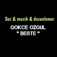 Gokce Ozgul - Asigim Ben (beste)