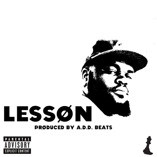 Lesson (Prod. By A.D.D. Beats)