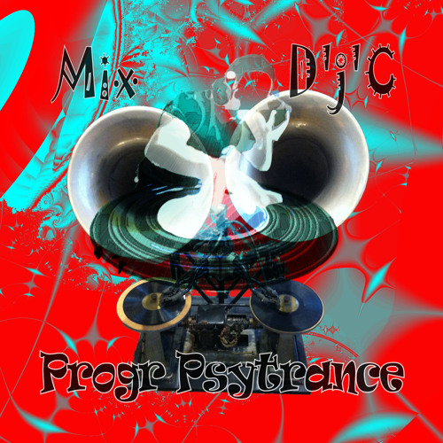 Mix D'j'C - Progr Psytrance - N°341 . Wav
