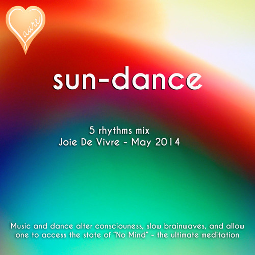 5 Rhythm sun-dance