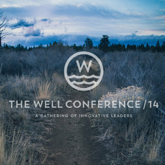 The Well Conference 2014 Workshop - Youth Ministry by Evan Earwicker