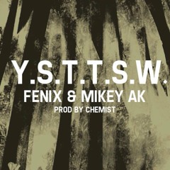 Y.S.T.T.S.W. (Produced By Chemist)