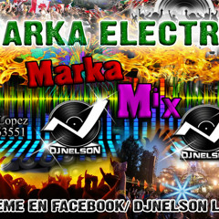 ELECTRO MARKA MIX - DJ NELSON