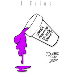 J. Frias - Double Cup Love [Prod. Jim Jonsin & Rico Love]