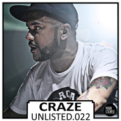 UNLISTED.022 - Craze (Switching Gears)