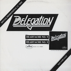 DELEGATION - Heartache No.9 (Remix)
