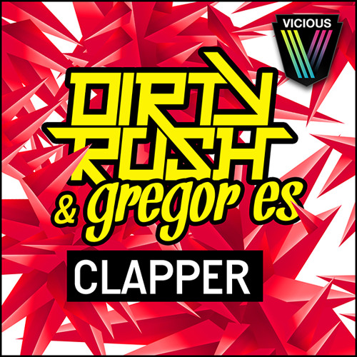Dirty Rush & Gregor Es - Clapper (Damien N-Drix Remix)