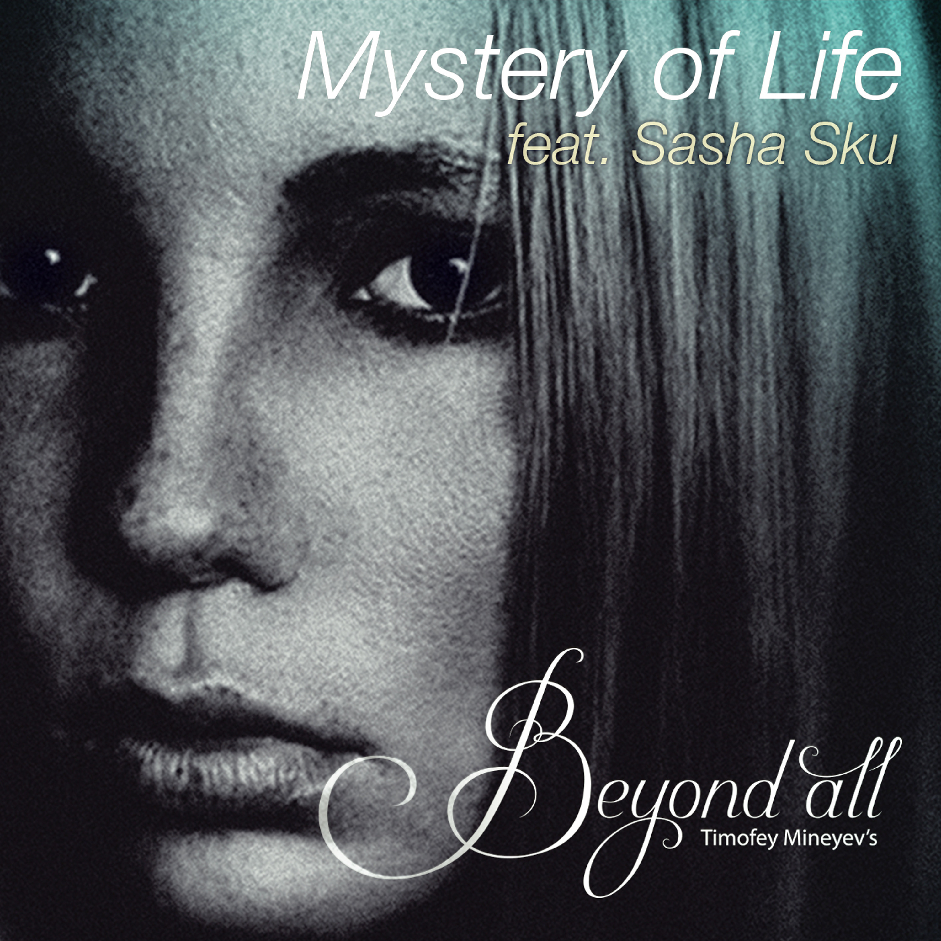 Beyond All - Mystery of Life