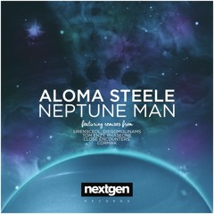Aloma Steele - Neptune Man (PhaseOne Remix) [FREE DOWNLOAD]