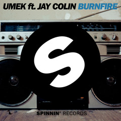 Umek ft Jay Colin - Burnfire (Available June 6)