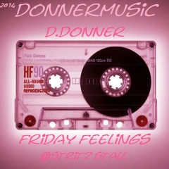 D.Donner-Friday Feelings @ Stritz Stall-09.05.2014