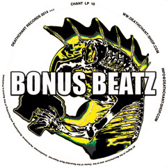 CHANT LP 10 Bonus Beatz