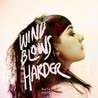 Natalie McCool - Wind Blows Harder