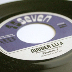 Phuture-T - Dubber Ella (4576AA, 7")