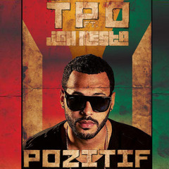 TPO - Pozitif Feat. Jah Netsa