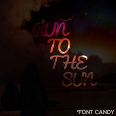 Run To The Sun [ Official ]