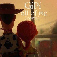 GiPi - All Of Me