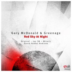 Gary McDonald & Greenage - Red Sky At Night (Original Mix)