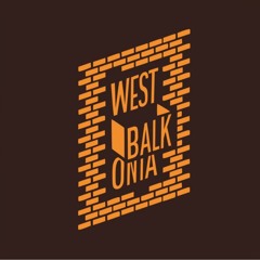 Westbalkonia - "Liebe auf die erste Kick"