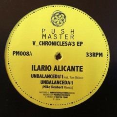 Ilario Alicante_V_Chronicles #3_ (Feat Tom Dicicco & Incl Mike dehnert remix)