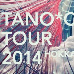 TANO*C TOUR 2014 you's set
