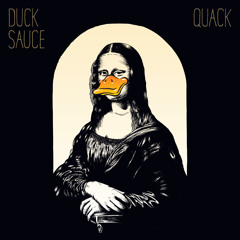 Duck Sauce - Goody Two Shoes
