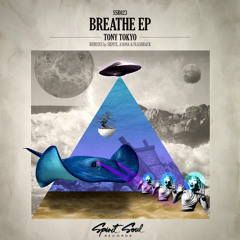 Tony Tokyo - Breathe ft Tijani (Siente Remix)
