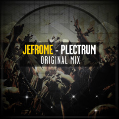 Jefrome - Plectrum (Original Mix)