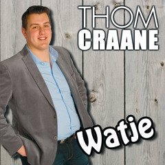 Watje - Thom Craane