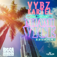 Vybz Kartel Aka Addi Innocent - Miami Vice Episode(May 2014)