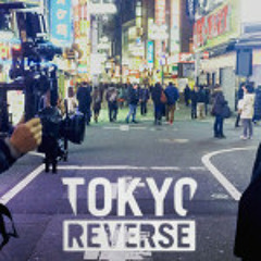 Tokyo Reverse
