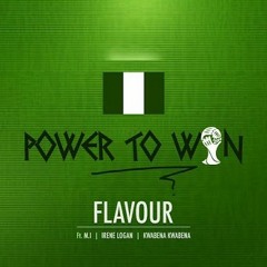 Flavour – Power To Win ft. M.I, Irene Logan & Kwabena Kwabena-