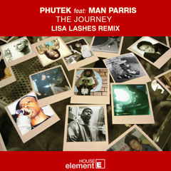 Phutek Ft Man Parris - The Journey (Lashes Remix)
