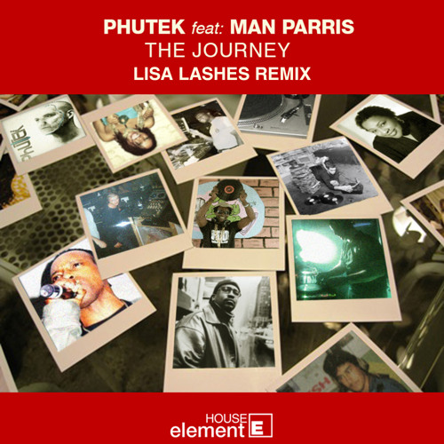 Phutek Ft Man Parris - The Journey (Lashes Remix)