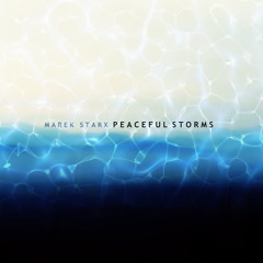 Peaceful Storms