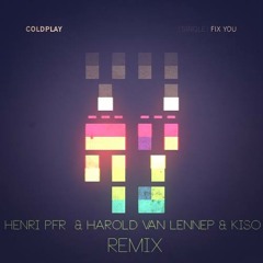 Boyce Avenue - Fix You (Henri Pfr & Harold van Lennep Ft. Kiso Remix)