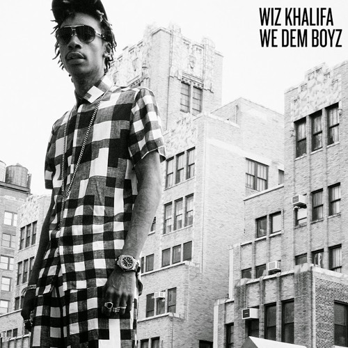 We Dem Boyz - Wiz Khalifa