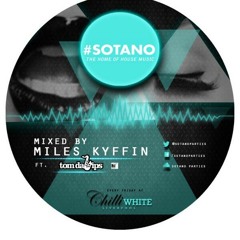 #Sotano June Promo Mixed By Miles Kyffin Ft Tom Da Lips