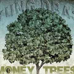 Money Trees (Prod. by Swiff D)