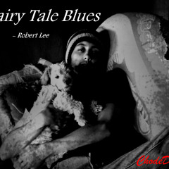 Fairy Tale Blues
