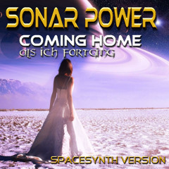 Sonar Power-Coming Home...Als ich fortging (Spacesynth Version)