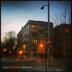 Last Glowing Embers [Experimental Mix of Ambient / Found Sound / Neo Classical / Drone]
